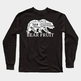 Bear the Fruit of the Spirit Long Sleeve T-Shirt